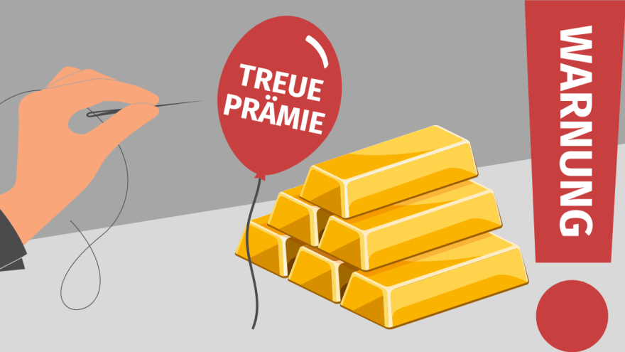 Eine Hand ist kurz davor einen Ballon mit dem Wort Treueprämie platzen zu lassen. Daneben ein Stabel Gold und ein Ausrufezeichen mit dem Wort Warnung.